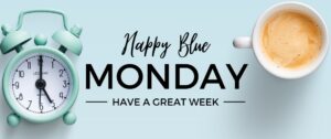 Blue Happy Monday Positive 